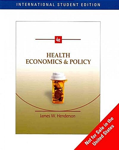 Health Economics and Policy (Paperback, 4, Revised)