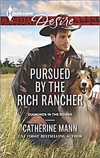 Pursued by the Rich Rancher (Mass Market Paperback)