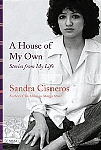 A House of My Own: Stories from My Life (Hardcover)