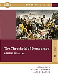 The Threshold of Democracy: Athens in 403 B.C. (Paperback, 4)