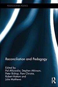 Reconciliation and Pedagogy (Paperback)