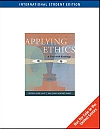 Applying Ethics: A Text with Readings. Jeffrey Olen, Vincent Barry, Julie C. Van Camp (Paperback, 9)