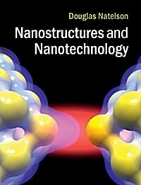 Nanostructures and Nanotechnology (Hardcover)