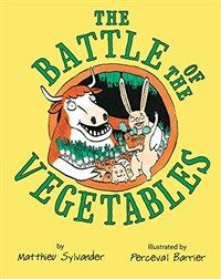 The Battle of the Vegetables (Hardcover)