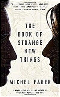 The Book of Strange New Things (Paperback)