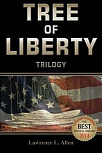 Tree of Liberty: Trilogy (Paperback)