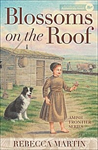 Blossoms on the Roof (Paperback)