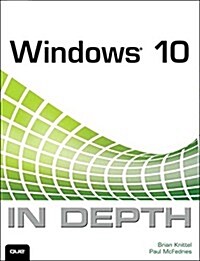 Windows 10 in Depth (Includes Content Update Program) (Paperback)