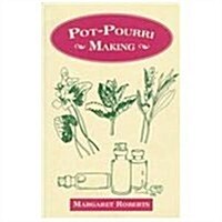 Potourri Making (Paperback)