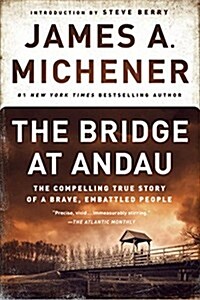 The Bridge at Andau: The Compelling True Story of a Brave, Embattled People (Paperback)