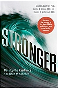 Stronger: Develop the Resilience You Need to Succeed (Hardcover)