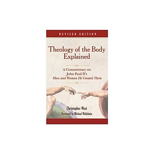 Theology Body Explained (Revised) (Paperback, 2, Revised)