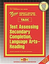 Test Assessing Secondary Completion (Tasc), Language Arts-Reading: Passbooks Study Guide (Spiral)
