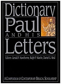 Dictionary of Paul and His Letters (Hardcover)
