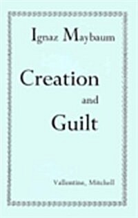 Creation and Guilt (Hardcover)