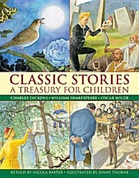 Classic Stories: A Treasury for Children (Hardcover)