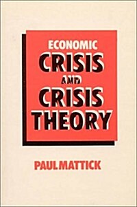Economic Crisis and Crisis Theory (Hardcover)