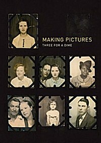 Making Pictures: Three for a Dime (Hardcover)