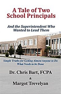 A Tale of Two School Principals (Paperback)