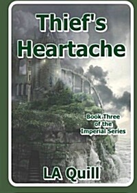 Thiefs Heartache (the Imperial Series) (Paperback)
