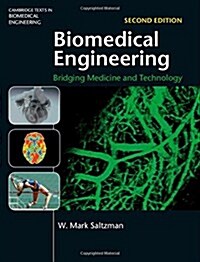 Biomedical Engineering : Bridging Medicine and Technology (Hardcover, 2 Revised edition)