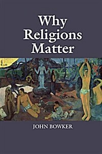 Why Religions Matter (Paperback)