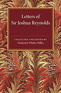 Letters of Sir Joshua Reynolds (Paperback)