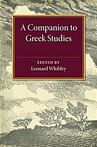 A Companion to Greek Studies (Paperback)