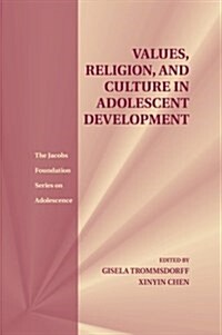 Values, Religion, and Culture in Adolescent Development (Paperback)