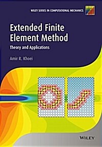 Extended Finite Element Method: Theory and Applications (Hardcover)