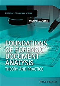 Foundations of Forensic Document Analysis: Theory and Practice (Hardcover)