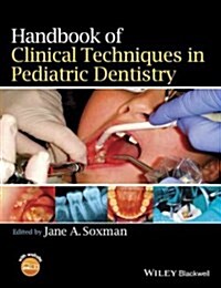 Handbook of Clinical Techniques in Pediatric Dentistry (Paperback)