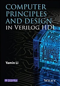 Computer Principles and Design in Verilog Hdl (Hardcover)
