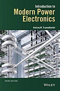 Introduction to Modern Power Electronics (Hardcover, 3, Revised)