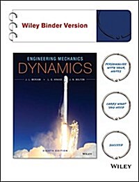 Engineering Mechanics, Binder Ready Version: Dynamics (Loose Leaf, 8, Binder Ready Ve)