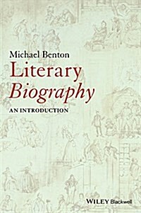 Literary Biography: An Introduction (Paperback)