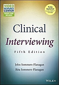 Clinical Interviewing, with Video Resource Center (Paperback, 5, Revised)