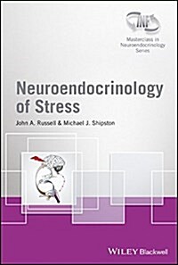 Neuroendocrinology of Stress (Hardcover)