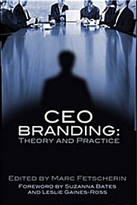 CEO Branding : Theory and Practice (Hardcover)