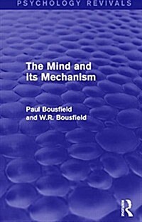 The Mind and Its Mechanism (Hardcover)