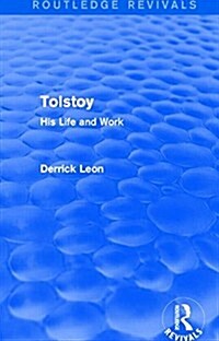 Tolstoy (Routledge Revivals) : His Life and Work (Hardcover)