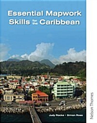 Essential Mapwork Skills for the Caribbean (Spiral Bound)