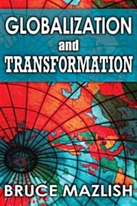 Globalization and Transformation (Hardcover)
