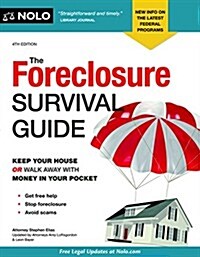 The Foreclosure Survival Guide: Keep Your House or Walk Away with Money in Your Pocket (Paperback, 5)