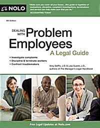 Dealing with Problem Employees: How to Manage Performance & Personal Issues in the Workplace (Paperback, 8)