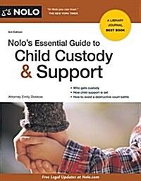 Nolos Essential Guide to Child Custody and Support (Paperback)