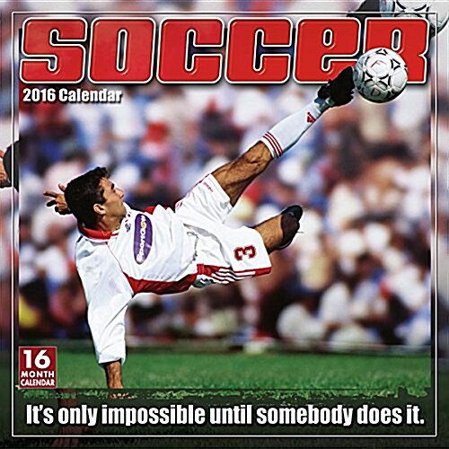 Soccer Calendar: The Original Extreme Sport (Wall, 2016)
