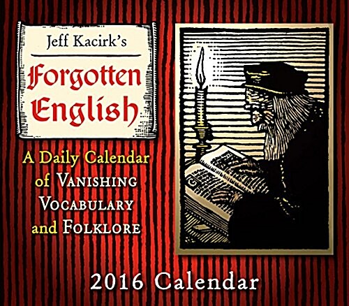 Forgotten English Calendar (Daily, 2016)