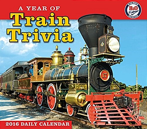 Year of Train Trivia Calendar (Daily, 2016)