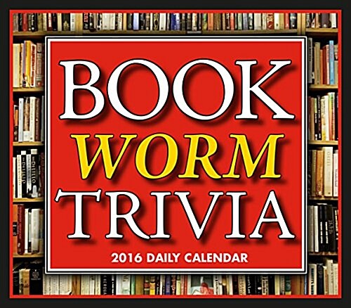 Bookworm Trivia Calendar (Daily, 2016)